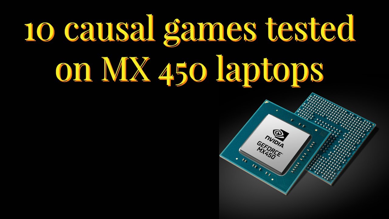 NVIDIA GeForce MX450 games tested price specs and availability