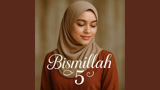 Download lagu BISMILLAH 5 mp3