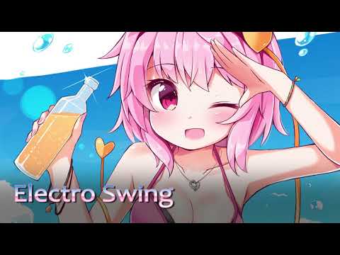 Best of ELECTRO SWING Mix - July 2020 - Summer - Non-Stop Mix