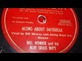 Bill Monroe and His Blue Grass Boys (1946) "Along About Daybreak" = Columbia 20595