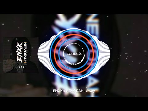 ENXK x NEVORAH - Away