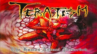 TERATISM (USA) - The Human Animal Preserved [Full-length Album] 1999