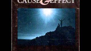 Cause and Effect - You Think You Know Her