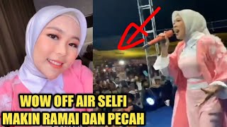 Download lagu OFF AIR PERDANA SELFI LIDA CANTIK BANGET DAN ANGGUN, PECAH BANGET PENUH DENGAN PENONTON mp3