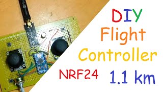 DIY Arduino Flight Controller (NRF24) (Part 01)  T