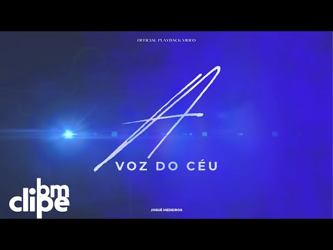 A Voz Do Céu - Josué Medeiros