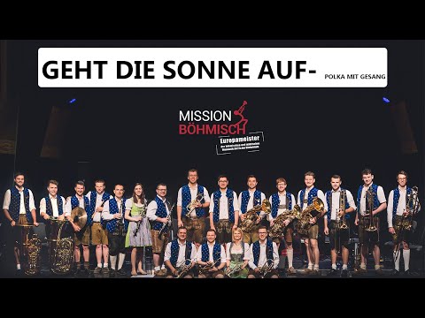 Geht die Sonne auf - Blasmusik Polka mit Gesang - melicus.musikverlag