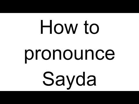 How to Pronounce Sayda (Arabic)