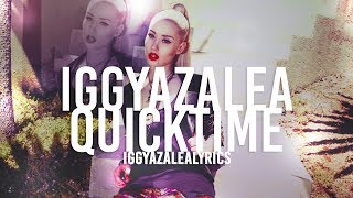 Iggy Azalea - Quicktime (Lyric Video)