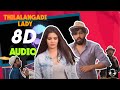 Thilalangadi Lady 8D Audio Song Hiphoptamizha Sivakumarin Sabadham Thinkmusic Beats Free