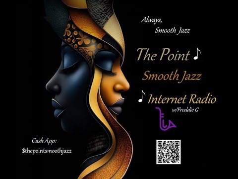 The Point Smooth Jazz Internet Radio 06.18.25