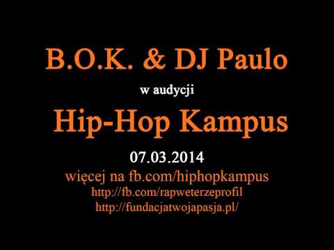 Hip-Hop Kampus | Wywiad z B.O.K.(BiszOerKay & DJ Paulo) | 07.03.2014