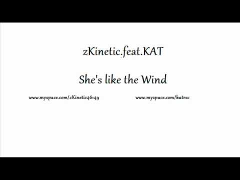 zKinetic.feat.KAT - She's like the Wind