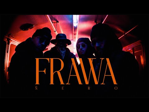 ÑERO | FRAWA (Saje, Urbanse, Kelo, Veeyam)