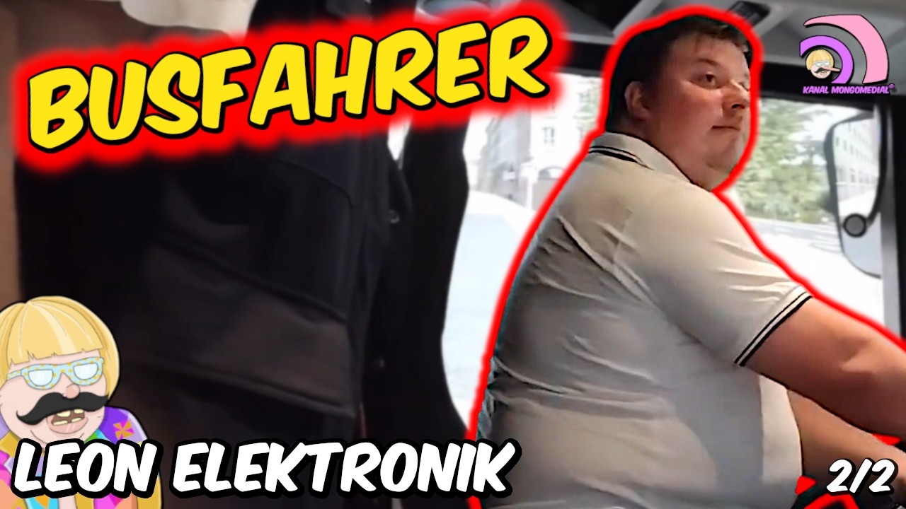 Leon Elektronik: DU BIST BUSFAHRER?! 2/2 🚌 Ahtung leon fliegt tief!! |Mongotar
