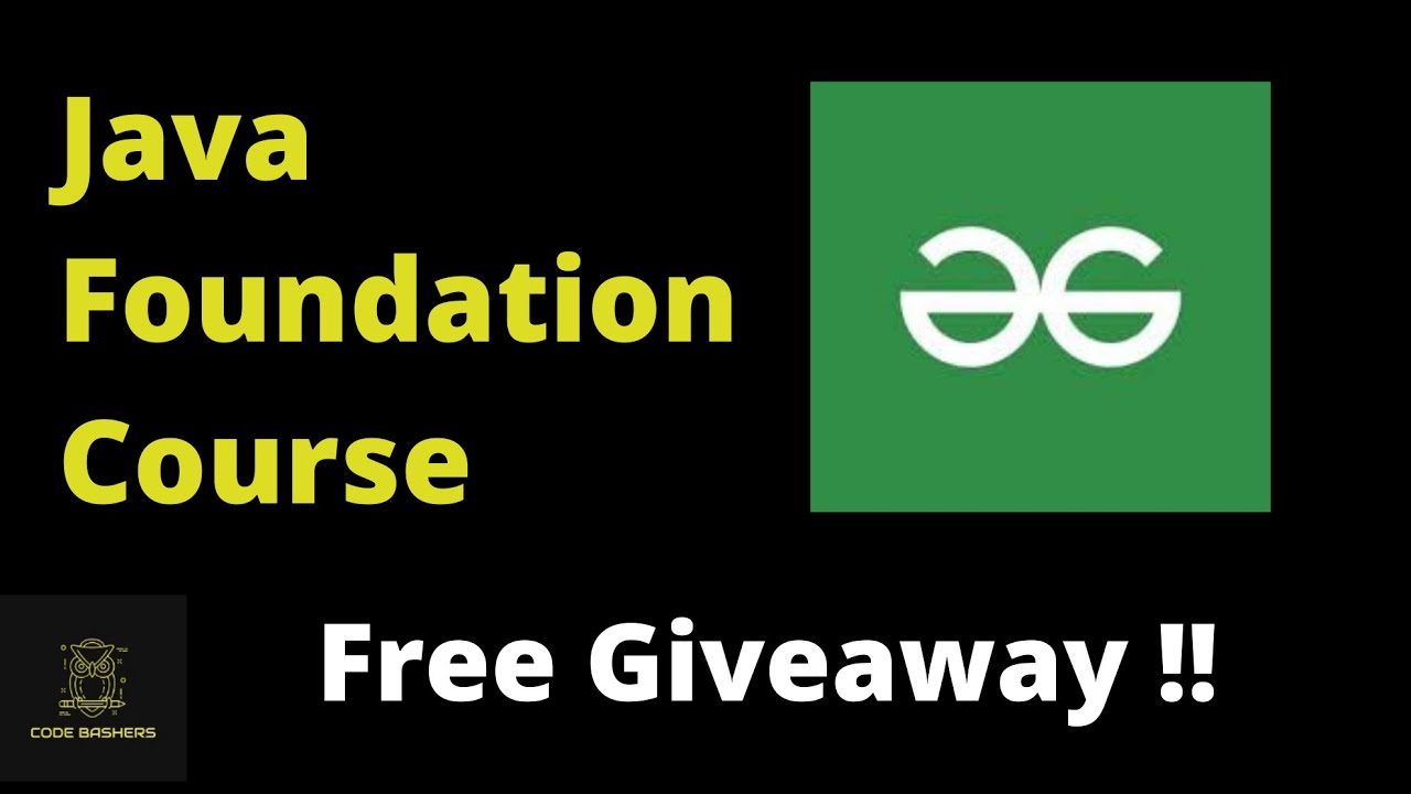 Geeks For Geeks Java Foundation Course Free Giveaway | Giveaway + Discount 🔥🔥