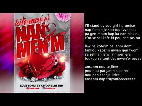 KITE MEN'W NAN MEN'M  ( lyric video )  -  Ciyou Blessed