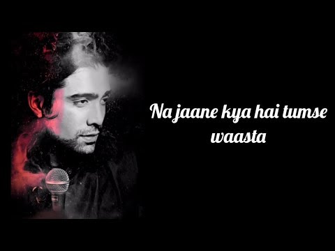 Na Jaane Kya Hai Tumse Waasta Lyrics | Kuch Kuch Locha Hai | Jubin Nautiyal |