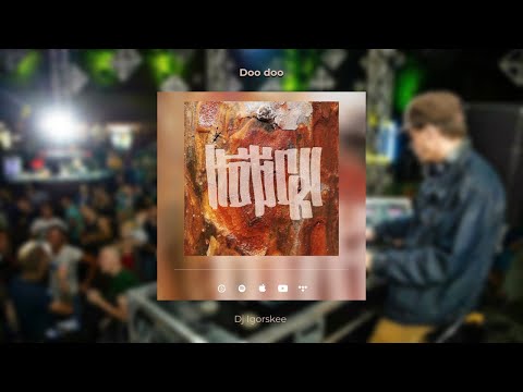 Dj Igorskee  - Doo Doo