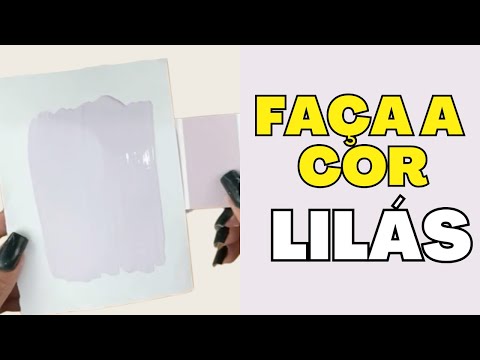 Como fazer a cor Lilás