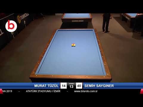 MURAT TÜZÜL & SEMİH SAYGINER Bilardo Maçı - 2019 TÜRKİYE ŞAMPİYONASI 1.ETAP-FİNAL 1/2