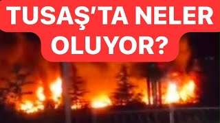 TUSAŞ’TA NELER OLUYOR? 1 GÜN ÖNCE YANGIN, 1 GÜN SONRA HELİKOPTER KAZASI! TESADÜF MÜ?