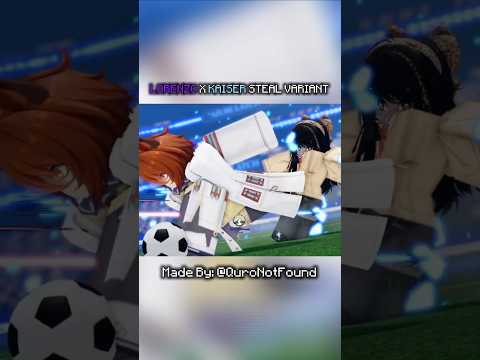 ｢ Azure Latch ｣ NEW LORENZO STEAL VARIANT CONCEPT ✨🧟 #kaiser #donlorenzo #bluelock #azurelatch