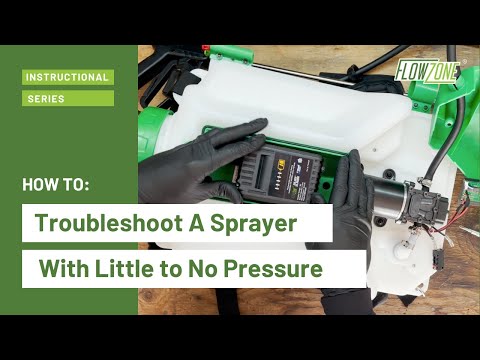 How To: Troubleshoot A Sprayer With Little to No Pressure | FlowZone®