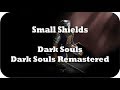 Dark Souls: Remastered Small Shields Locations Guide [Dark Souls & Dark Souls: Remastered]