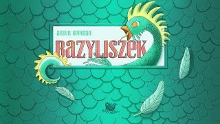 BAZYLISZEK – Bajkowisko.pl – słuchowisko – bajka dla dzieci (audiobook)