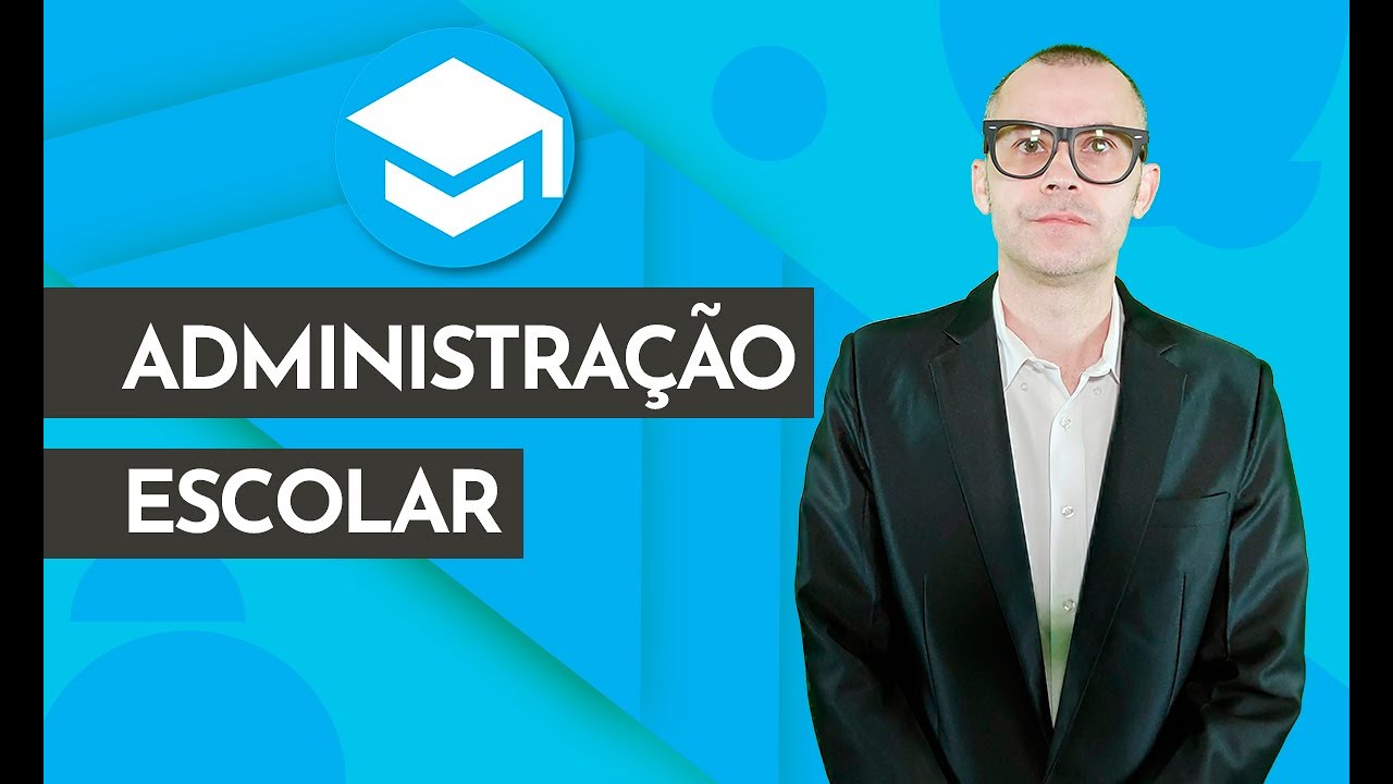 Administração Escolar