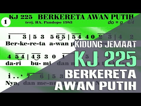 KJ 225 - BERKERETA AWAN PUTIH