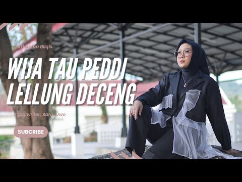 Wija Tau Peddi Lellung Deceng - Fitri Adiba Bilqis || Karya Sardi Uwo (Cover)