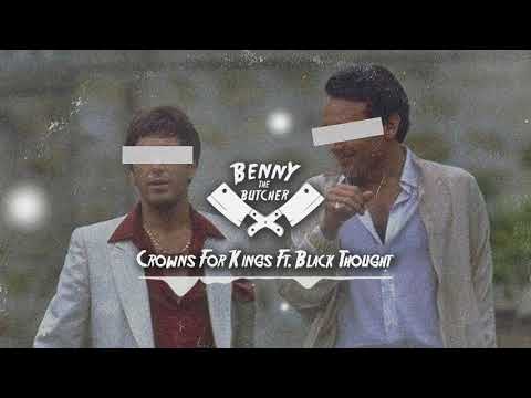 Benny the Butcher - Crowns for Kings Ft. Black Thought (Prod. DJ Shay)