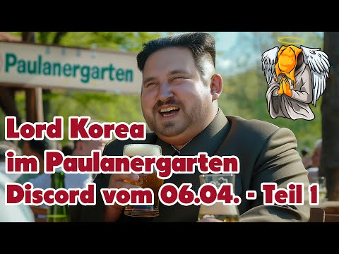Drachenlords Geschichten aus dem Paulanergarten - Discord vom 06.04.24 - Teil 1