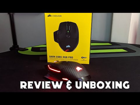 Corsair Dark Core RGB Pro Mouse - Unboxing/Review