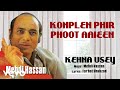 Konplen Phir Phoot Aaieen Kehna Usey Mehdi Hassan Official Audio Song