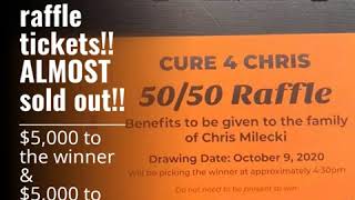 50/50 raffle tickets!!  ALMOST sold out!!