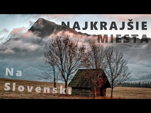 TOP 10 - Most Beautiful Places of Slovakia