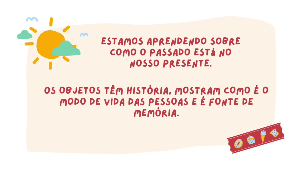 OBJETOS ANTIGOS E ATUAIS- PÁGINAS 88 E 89 DO LIVRO DE HISTÓRIA- 2° ANO.
