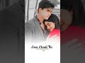 Zindagi Ek Ajab Mod Par Aa Khadi Thi Aur Tum Aaye Status Video Short Love