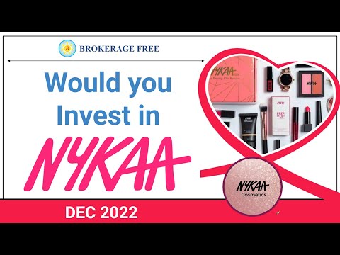 Would you invest in NYKAA...? | Dec - 2022