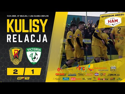 27 kolejka: Ruch Radzionków - Victoria Częstochowa [RELACJA + KULISY]