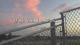 Download lagu High School in Jakarta (sped up reverb) - NIKI mp3 Download lagu High School in Jakarta (sped up reverb) - NIKI mp3