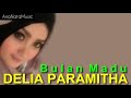Bulan Madu Delia Paramitha