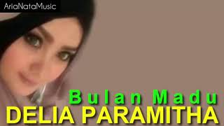 Download lagu Bulan Madu - Delia Paramitha mp3 Download lagu Bulan Madu - Delia Paramitha mp3