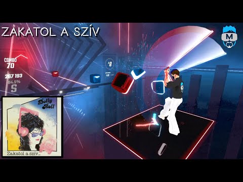 Beat Saber | Dolly Roll - Zakatol a szív [Full body tracking]