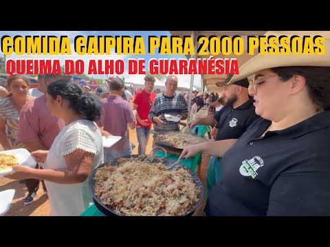 COMIDA CAIPIRA PARA 2000 PESSOAS EM GUARANÉSIA-MG