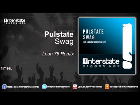 Pulstate - Swag (Leon 78 Remix)