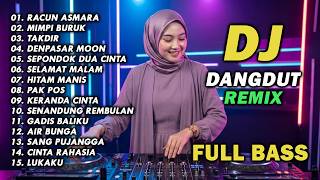 Download lagu DJ REMIX DANGDUT LAWAS FULL BASS || DJ RACUN ASMARA | DJ MIMPI BURUK mp3